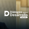 diálogos para el desarrollo
