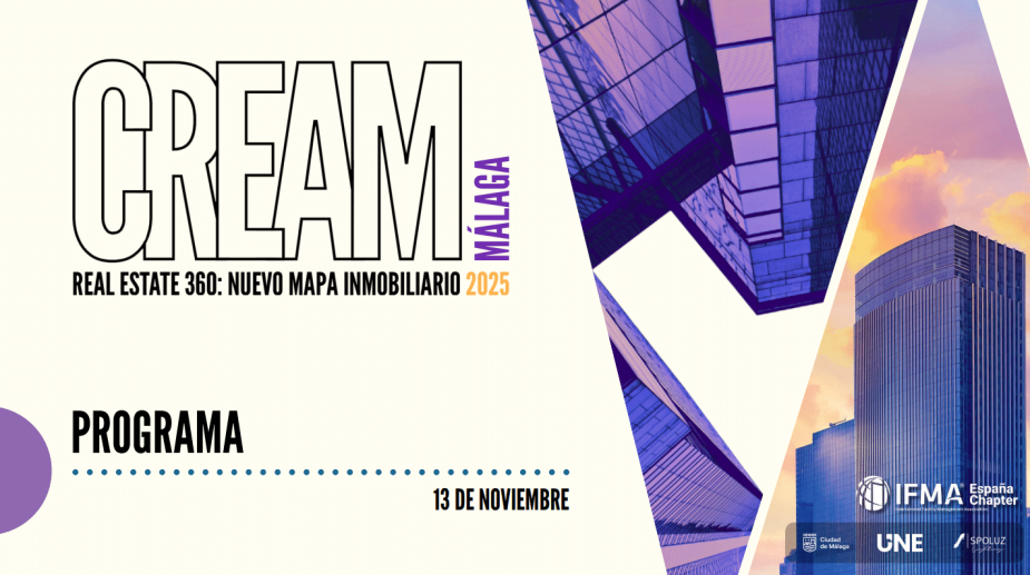 CREAM 2025 IFMA España Málaga Real Estate